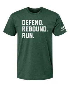"Defend. Rebound. Run." Green and White Tee Shirt