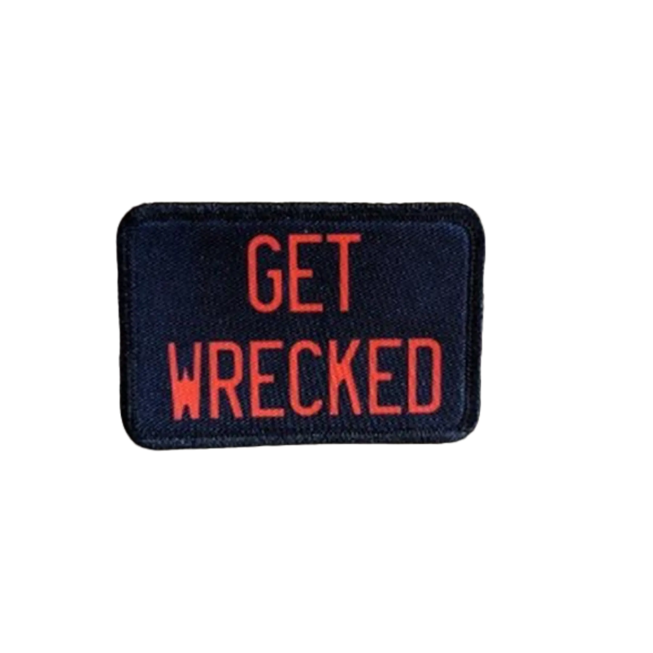 Get wrecked 2"x3" morale patch with hook and loop backing