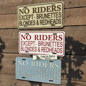 No Riders Except Brunettes Blondes & Redheads Vintage Style License Vanity Plate