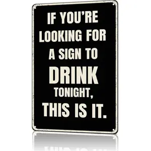 "Sign To Drink Tonight" Funny Beer Metal Sign - 8x12 aluminum bar decor for home bars, patios, or TikTok party reels! Bold black-and-white design, ideal for viral happy hour content and funny gift unboxings for beer lovers and party planners