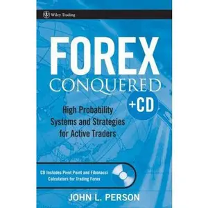 USED-Forex Conquered: High Probability Systems and Strategies for Active Traders [With CDROM] by Person, John L. (Hardcover)