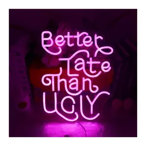 Sign Illuminated Better Late Than Ugly Neon Signfor Bedroom Office Bathroom Decor 37x30cm