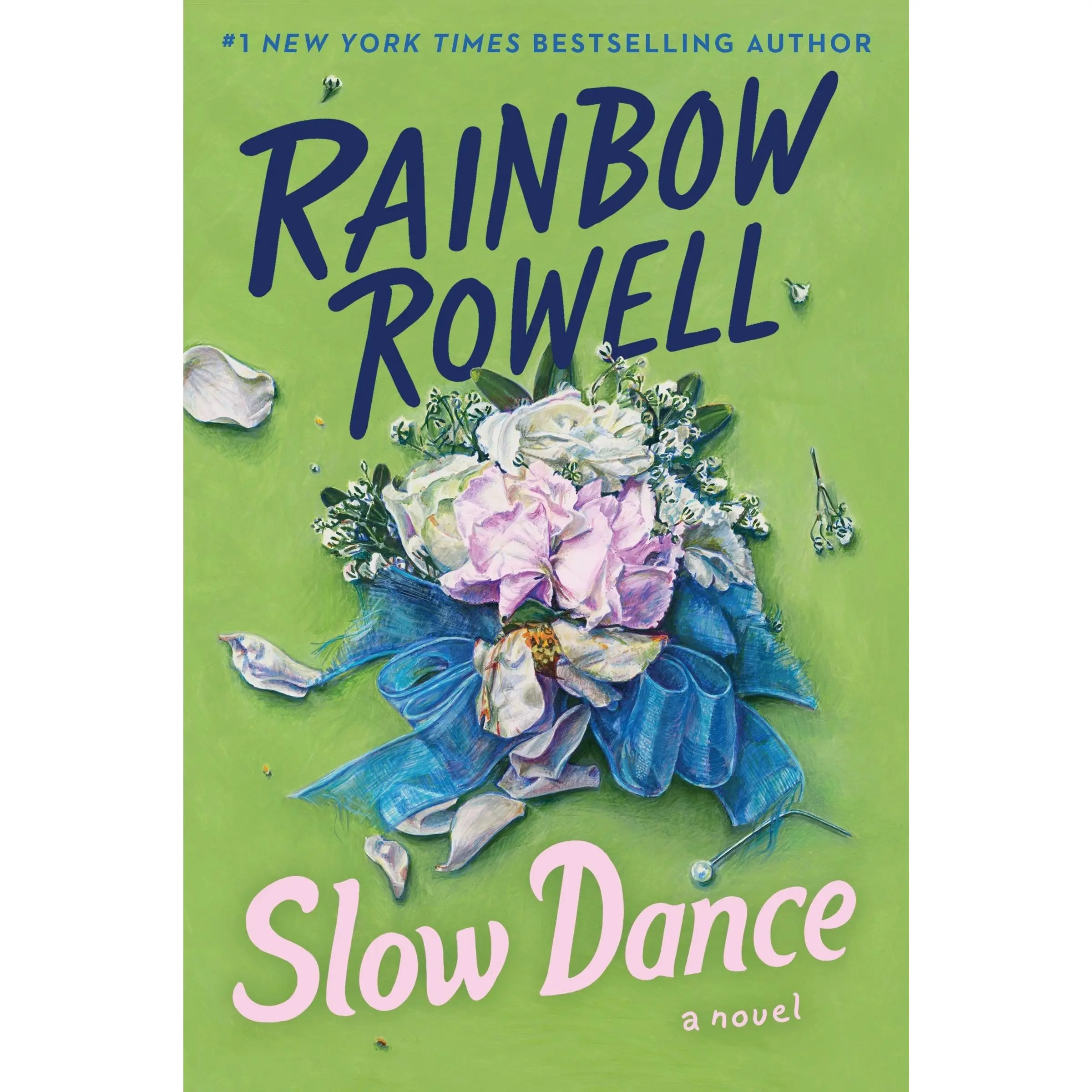 Slow Dance: A Novel by Rainbow Rowell [Hardback Book]