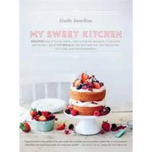 USED-My Sweet Kitchen: Recipes for Stylish Cakes, Pies, Cookies, Donuts, Cupcakes, and More-Plus Tutorials for Distinctive Decoration, Stylin by Lomelino, Linda (Hardcover)