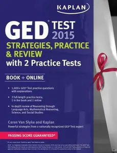 USED-Kaplan GED Test 2015 Strategies, Practice, and Review with 2 Practice Tests: Book + Online (Kaplan Test Prep) by Caren Van Slyke (Paperback)