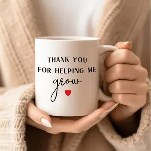 Thank You for Helping Me Grow 11oz Mug Teacher and Appreciation Gift
