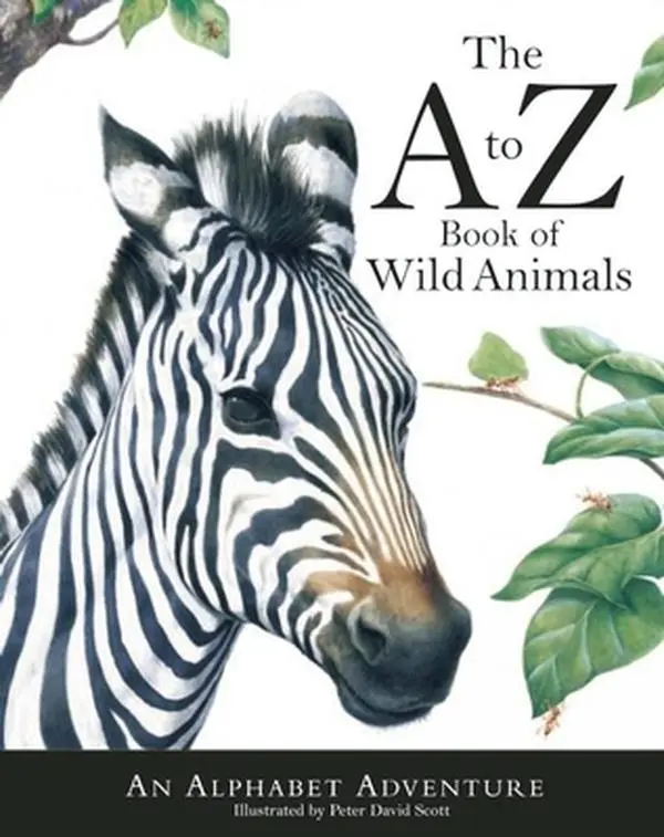 Used Hardcover Book - The A to Z Book of Wild Animals: An Alphabet Adventure by Peter David Scott (English, Illustrated, 22 Spectacular Paintings, Explore Alphabet of Animals, Kids Educational Supply, Very Good Condition)