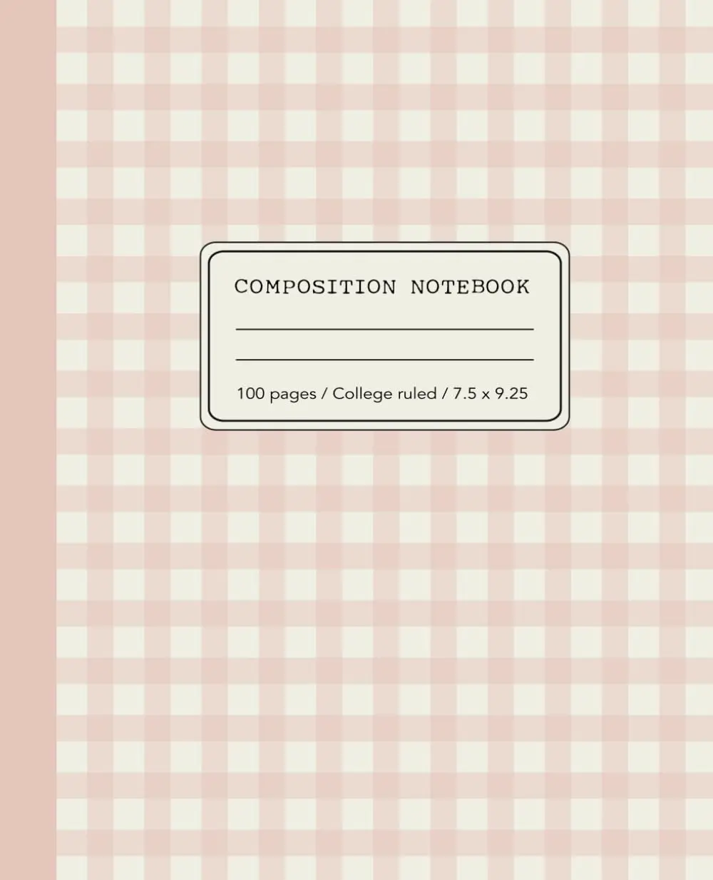 Composition Notebook: Aesthetic Pastel Pink Gingham Notebook - College Ruled