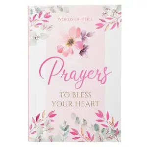 Words of Hope: Prayers To Bless Your Heart Devotional Inspirational Bible Study