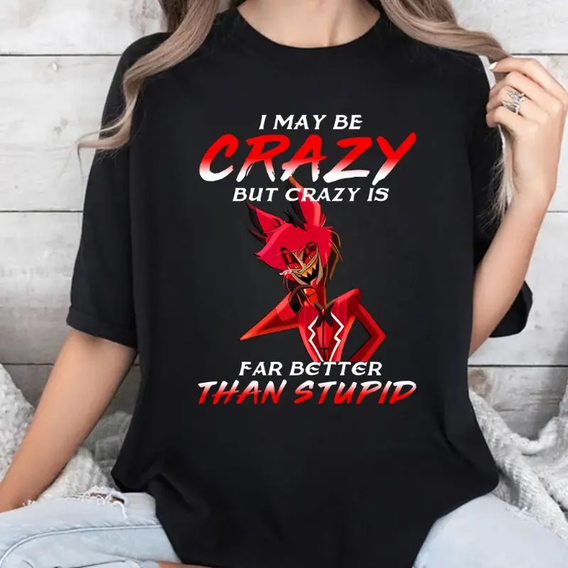 I'm Crazy But Better Than Stupid Alastor Shirt, Funny Alastor Hazbin Hotel Shirt, Habin Hotel Season 2 t-shirt