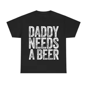Comfortable Cotton Short Sleeve T Shirt Funny Daddy Needs A Beer Graphic Tee Casual Menswear Top Ideal for Father's Day and Beer Enthusiasts