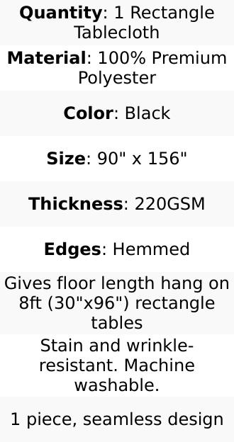 Premium Polyester Rectangle Tablecloth 90"x156" Black - Seamless 220GSM Wrinkle-Resistant & Durable Finish