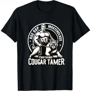 Funny Inappropriate Humor Certified Cougar Tamer Gag T-Shirt Made In USA