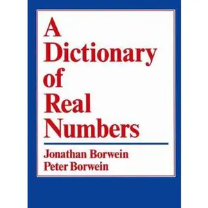 USED-A Dictionary of Real Numbers by Borwein, Jonathan (Hardcover)