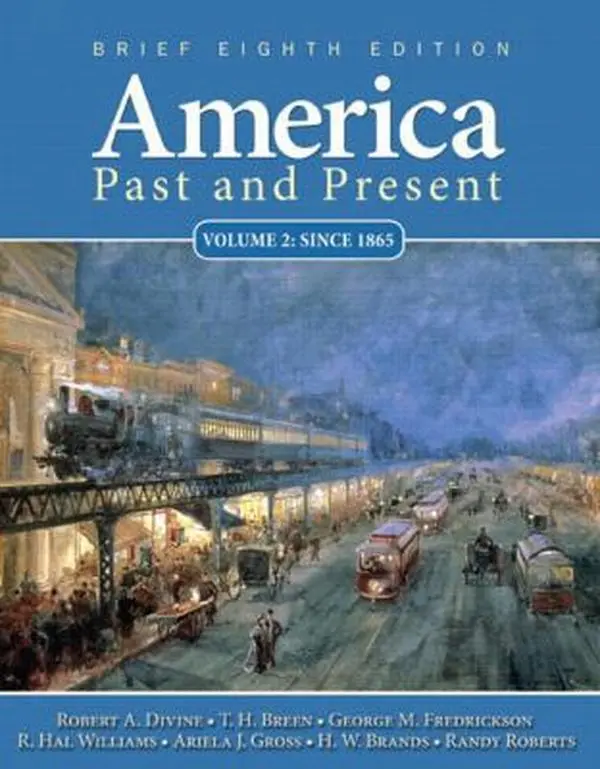 USED-America Past and Present: Since 1865 by Robert A. Divine (Paperback)