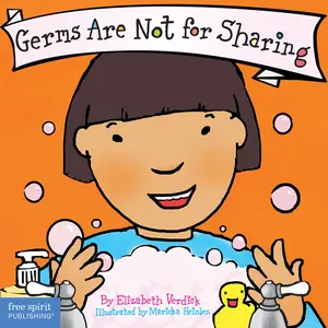 USED-Germs Are Not for Sharing Board Book by Verdick, Elizabeth (Board book)