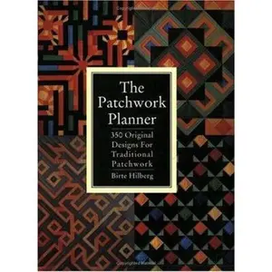USED-The Patchwork Planner: 350 Original Designs for Traditional Patchwork by Birte Hilberg (Paperback)
