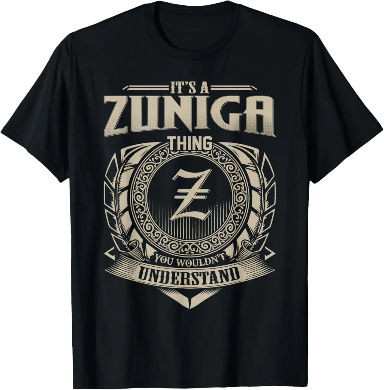 It's A ZUNIGA Thing You Wouldn't Understand Name Vintage T-Shirt 5UU