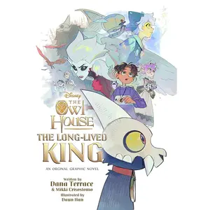 The Long-Lived King: An Original The Owl House Graphic Novel
