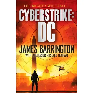 USED-Cyberstrike: DC: 2 (The Ben Morgan Thrillers) by James Barrington (Paperback)
