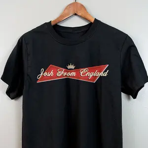 Josh From England Apparel, Proudly Printed In The USA, t-shirt / hoodie / long sleeve #funny #josh&jase #britishhumor
