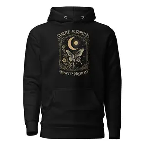 'Started as Survival - Now its Alchemy' Unisex Hoodie / Cotton Heritage M2580