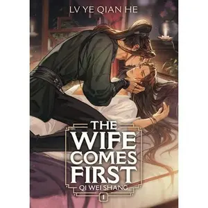 The Wife Comes First: Qi Wei Shang (Novel) Vol. 1 -- LV Ye Qian He, Paperback