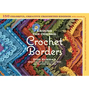 Around the Corner Crochet Borders by Edie Eckman [Paperback Book]