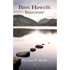 USED-Rees Howells: Intercessor by Norman Grubb (Paperback)