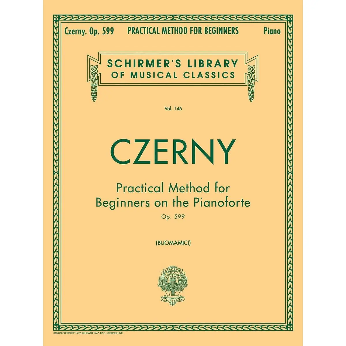 Practical Method for Beginners, Op. 599: Schirmer Library of Classics Volume 146 Piano Technique Paperback – November 1, 1986