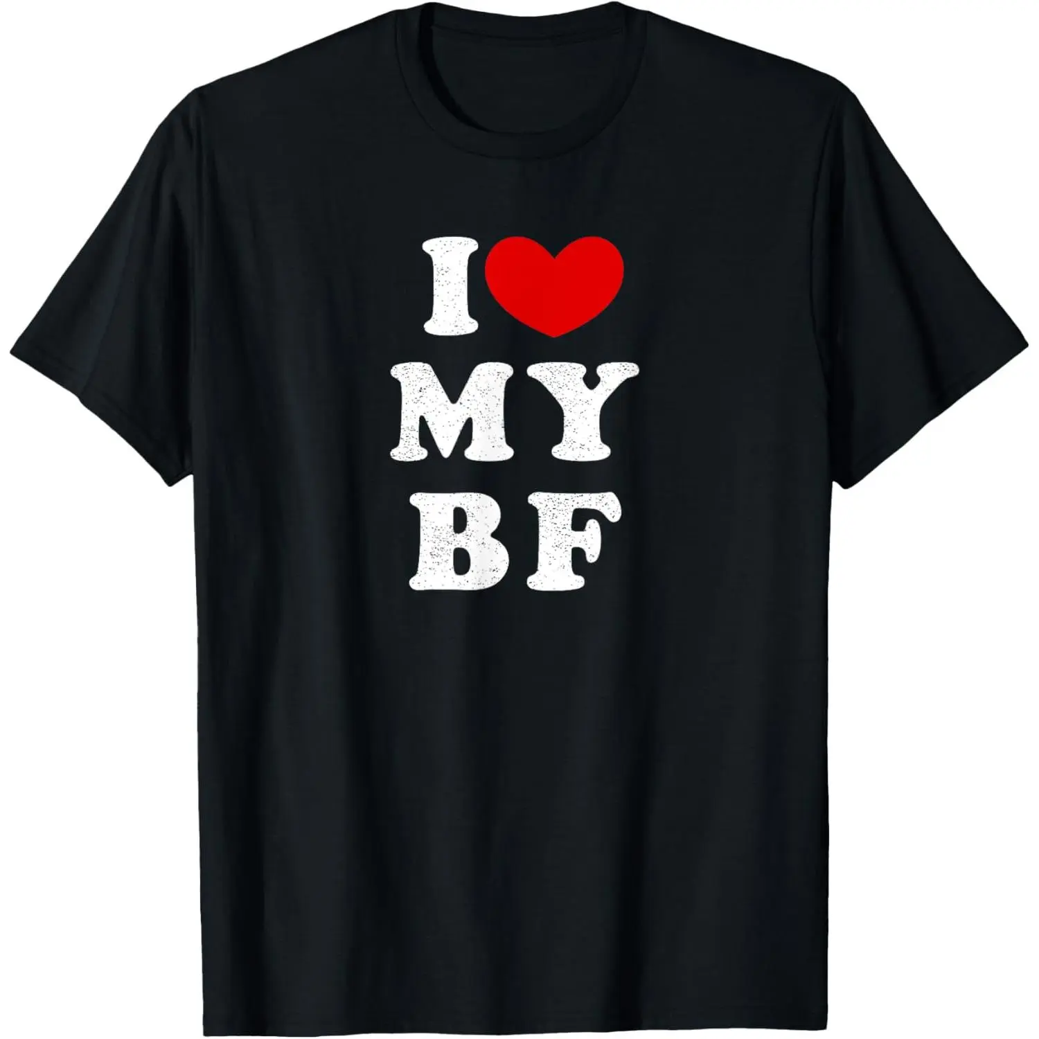 I Love My Boyfriend, I Heart My BF T-Shirt