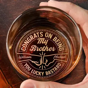 Congrats On Being My Brother You Lucky Man High quality laser engraved whiskey glasses, Personalize your handwriting Gifts for couples, Home Decor & Gifts, Funny gift for men and women, Drinkware, Halloween