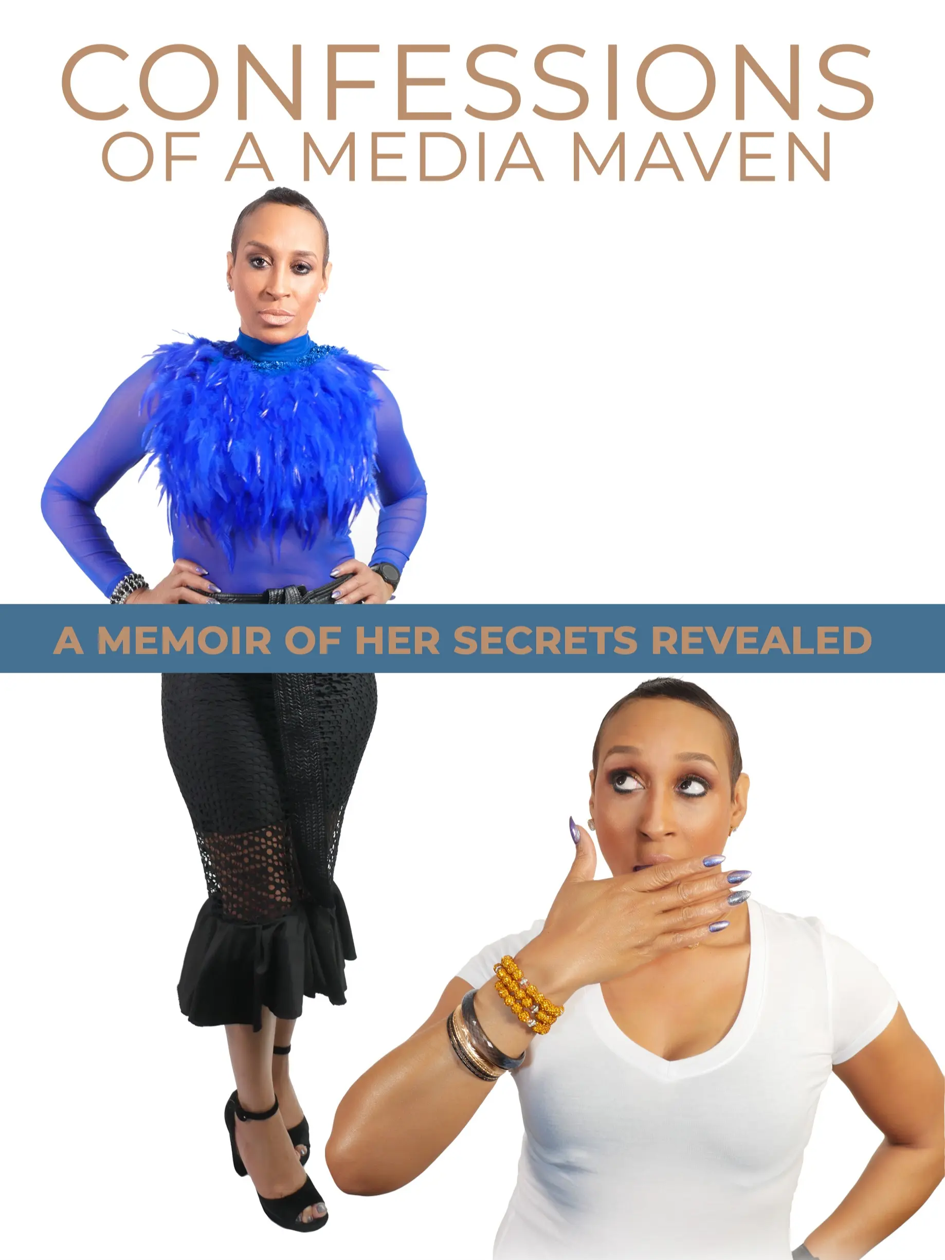 Confessions of A Media Maven: A Memoir of Her Secrets Revealed