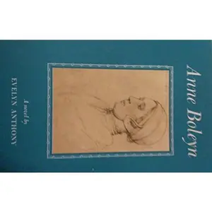 USED-Anne Boleyn by Evelyn Anthony (Hardcover)