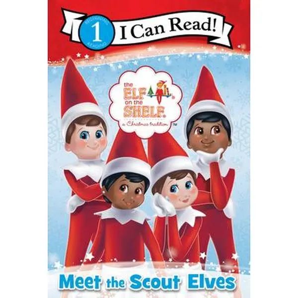 The Elf on the Shelf: Meet the Scout Elves -- Chanda A. Bell, Paperback