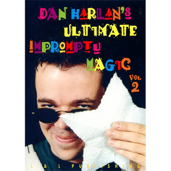 Ultimate Impromptu Magic V2 by Dan Harlan video (Download)