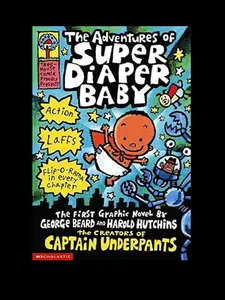 [George Beard] The Adventures of Super Diaper – Action-Packed and Hilarious Story Add to cart Buy now