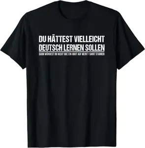 100% Cotton Funny German Speaker Shirt Deutschland Quote Gift T-Shirt