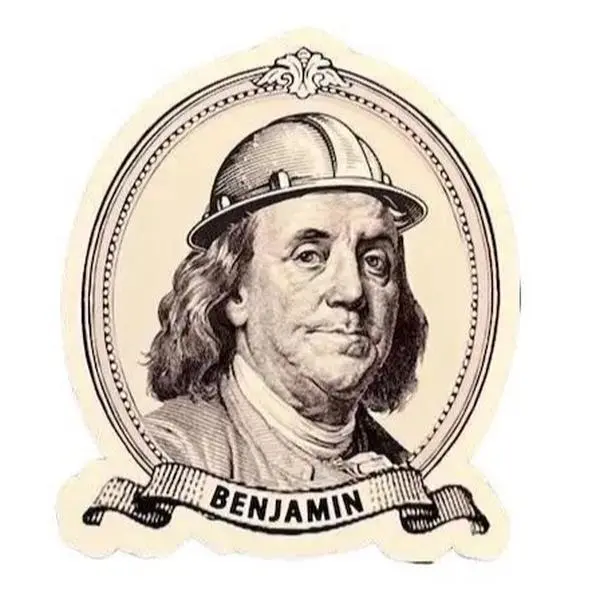 Working Benjamin - Sticker | Franklin Sticker | Welding Sticker | Construction Worker Sticker | Hard Hat Sticker | Funny Meme Sticker Decal