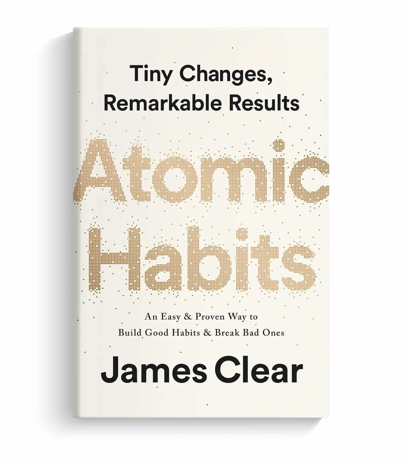 Atomic Habits – Change Your Life Through Small Steps | Bestselling Self-Improvement Book by James Clear | Build Better Habits & Lasting Success - Paperback