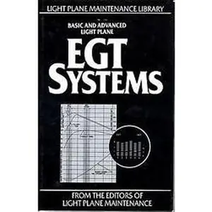 USED-Basic and Advanced Light Plane EGT Systems (The Light Plane Maintenance Library) by Kas Thomas (Hardcover)