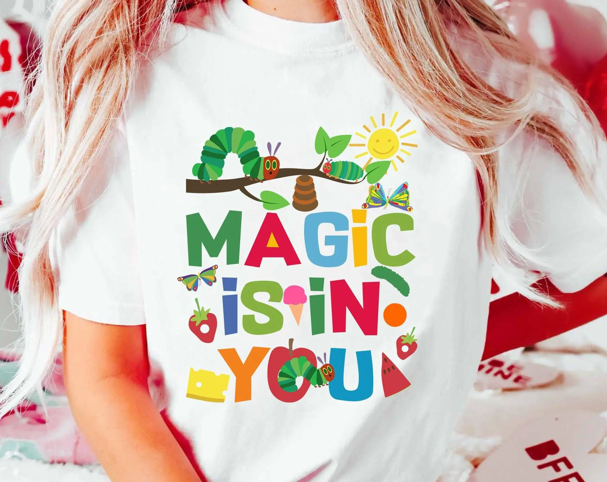 Magic Is In You The Very Hungry Caterpillar Shirt, Kindergarten Shirt, Hungry Caterpillar Shirt, Children Book Shirt, Teacher Student Shirt