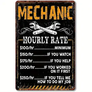 Mechanic Hourly Rate Funny Mechanic Shop Metal Tin Sign - Iron Wall Art for Garage, Mechanical Garage Decor, Suitable as Garage Accessories, Suitable for Daily Use
