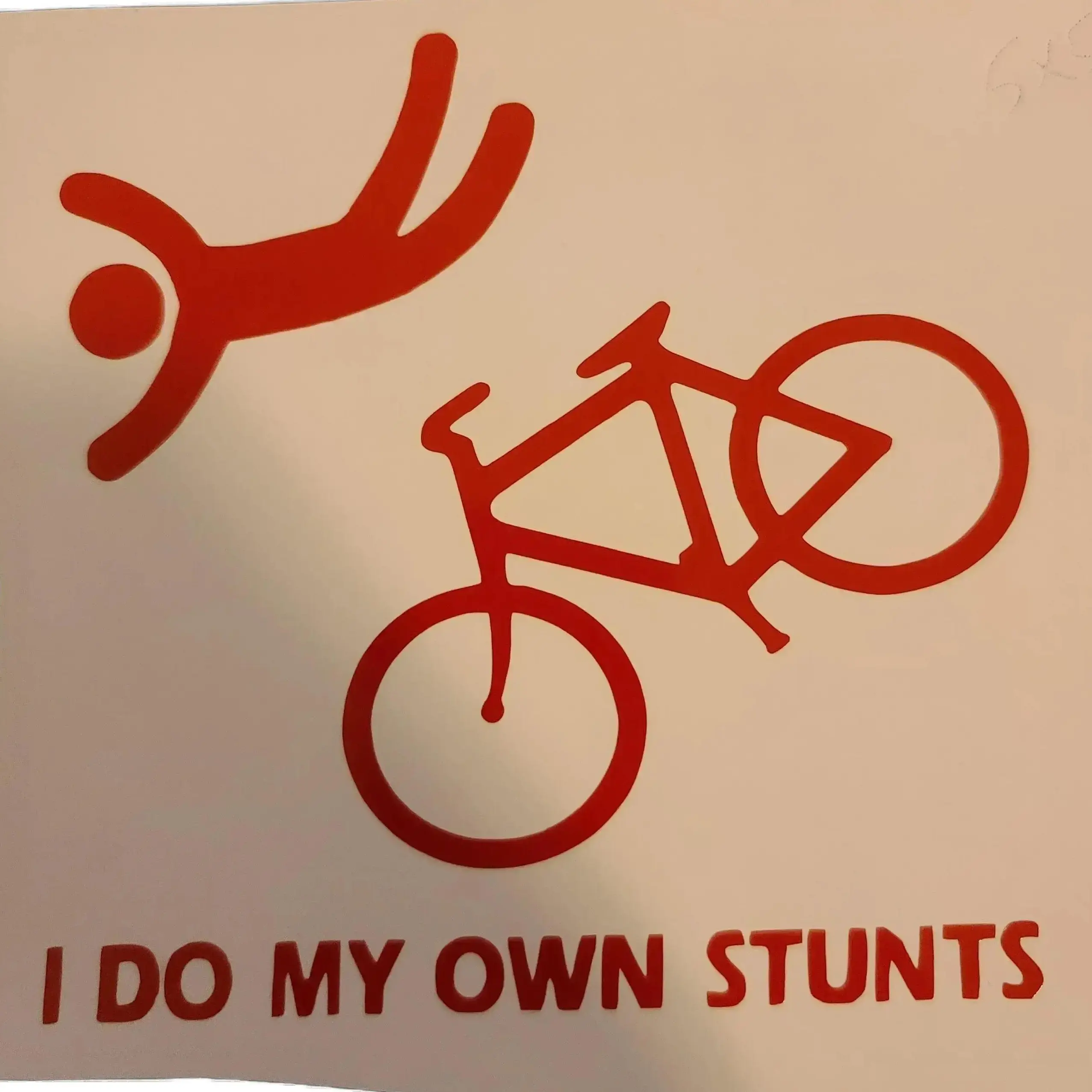 I Do My Own Stunts Bicycle 5x5 Vinyl Decal