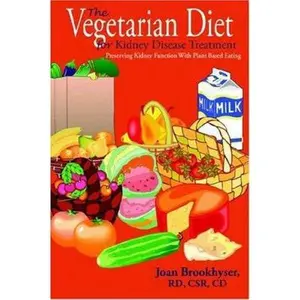 USED Book - The Vegetarian Diet for Kidney Disease Treatment: Preserving Kidney Function with Plant Based Eating by Brookhyser, Joan (Paperback) - english