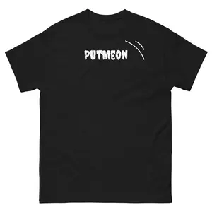 Custom PutMeOn T-Shirt