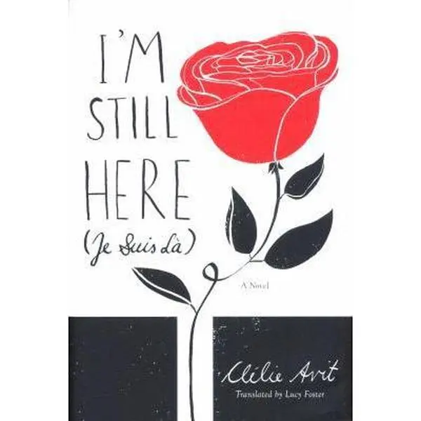 USED-I'm Still Here (Je Suis Là) by Avit, Clelie (Hardcover)