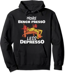Workout more bench presso less depresso funny bench press Pullover Hoodie - Latellestcha Shop 55B0BRS5YKH1