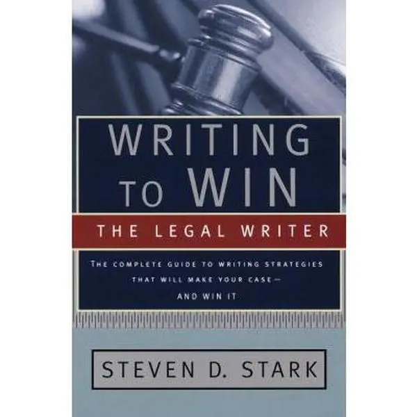 USED Book - Writing to Win: The Legal Writer: The Complete Guide to Writing Strategies That Will Make Your Case.. and Win It! by Steven D. Stark (Paperback) - english