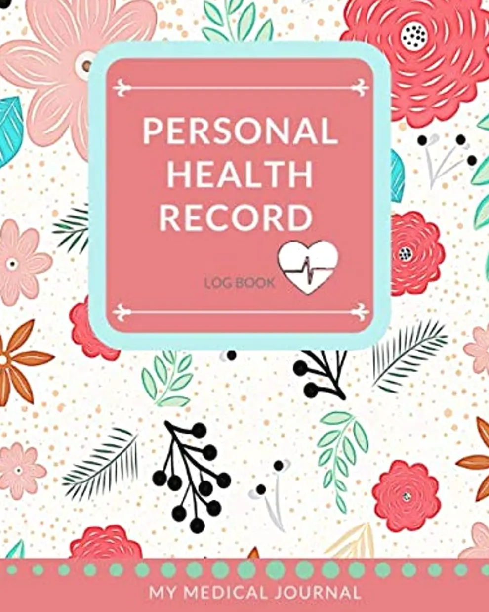 Personal Health Record Log Book: My Medical Journal - Record and Track your Health and Medical Details in this Comprehensive Notebook. Sections ... and Much More. (Personal Medical Journals) Paperback – September 4, 2019